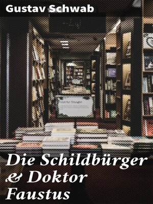 cover image of Die Schildbürger & Doktor Faustus